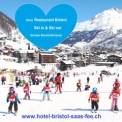 Ferien geniessen - im Dreamland Switzerland Hotel Bristol in Saas-Fee